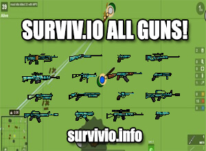 Surviv.io All Guns