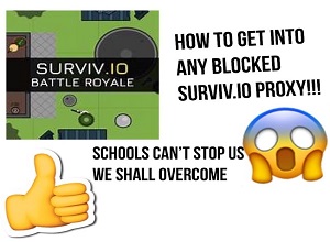 Surviv.io Blocked Problem